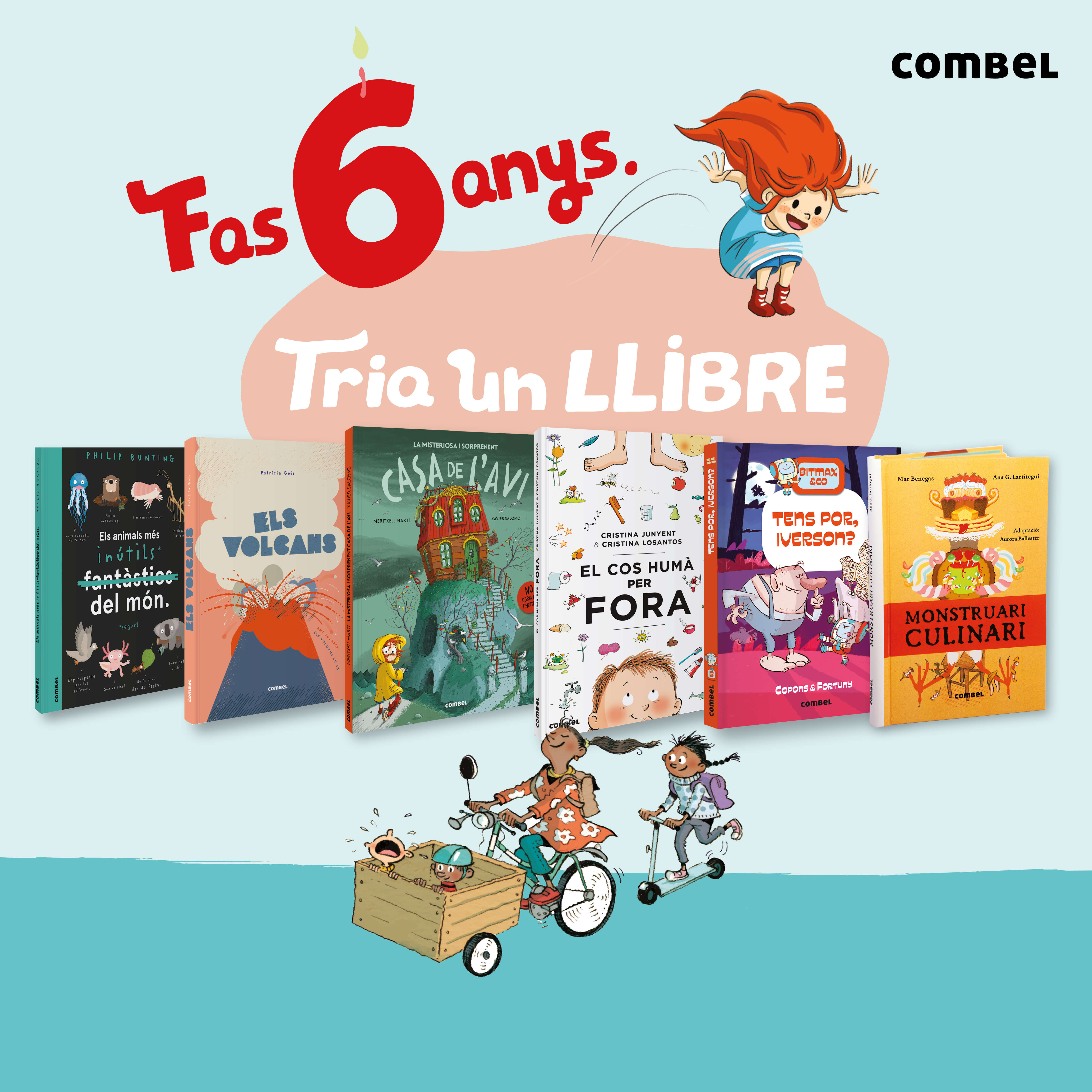 Fas 6 anys: tria un llibre de Combel!