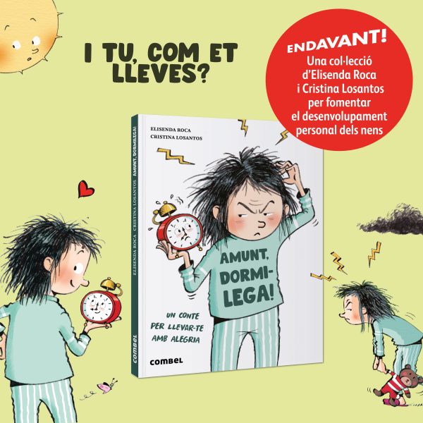 Amunt, dormilega!, un conte per llevar-te amb alegria