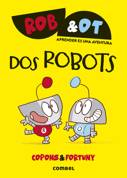 Rob & Ot #1 Two Robots