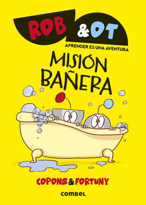 Rob & Ot  #3: Mission Bathtub